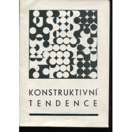 Konstruktivní tendence (Malich, Sýkora, Kolář, Dematini, Mirvald)