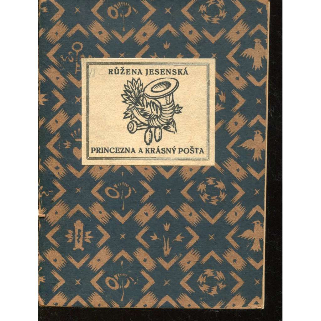 Princezna a krásný pošta (podpis Růžena Jesenská) - dřevoryty Jaroslav Mařík (divadelní hra)