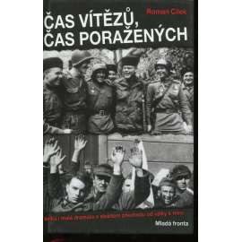 Čas vítězů, čas poražených [2. světové válka, konec války]