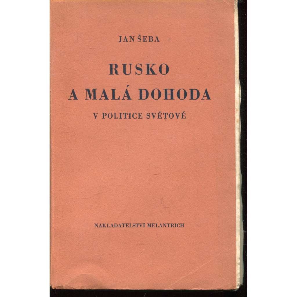 Rusko a malá dohoda v politice světové (politika, politologie)