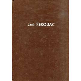 Poutníci Dharmy - Jack Kerouac (samizdat) Poutníci Dharmy - Jack Kerouac (samizdat)