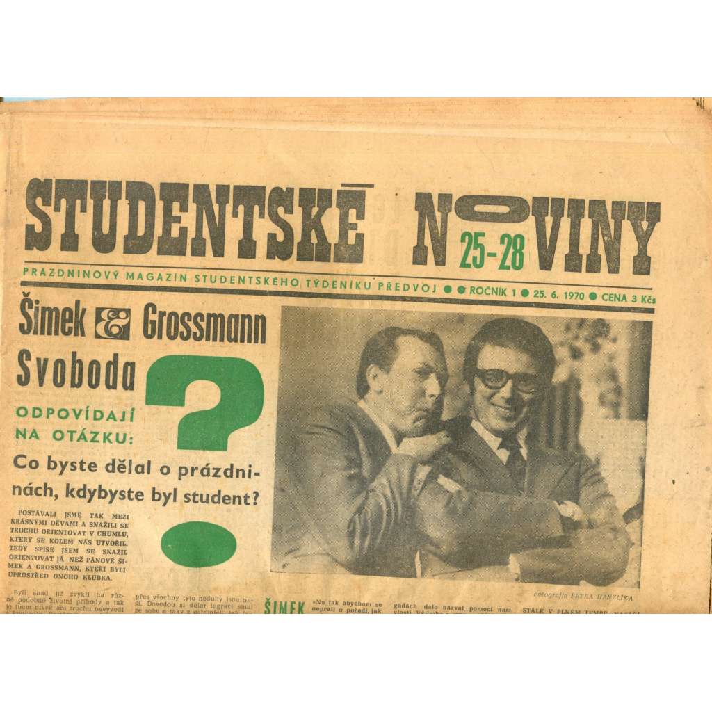 Studentské noviny (25.6.1970) Prázdninový magazín studentského týdeníku Předvoj, ročník I.