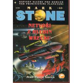 Netvoři z hlubin Wrecku (Mark Stone)