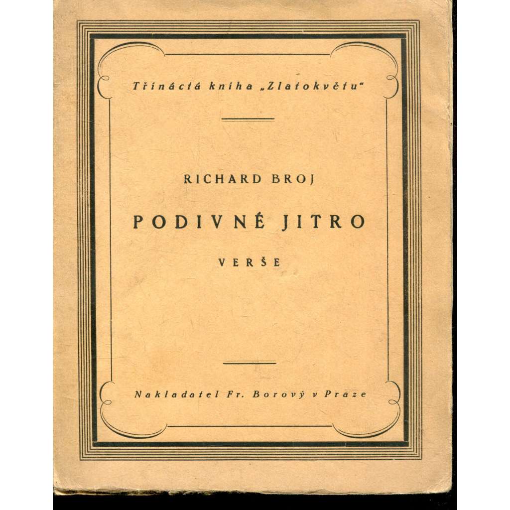 Podivné jitro (podpis Richard Broj) - poezie