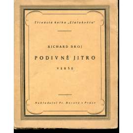 Podivné jitro (podpis Richard Broj) - poezie