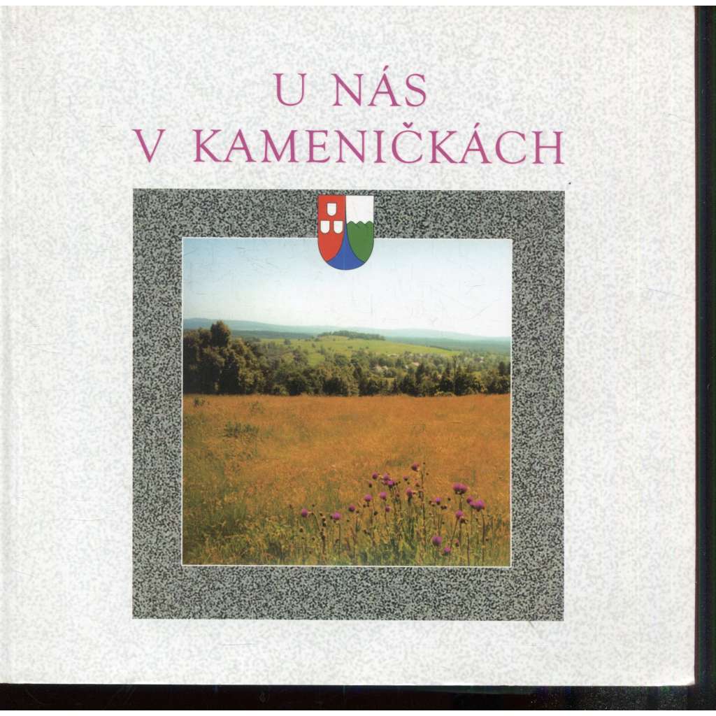 U nás v Kameničkách (Kameničky)