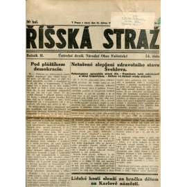 Říšská stráž (24.4.1928) - Ústřední deník Národní obce fašistické (staré noviny, fašisté, 1. republika) Říšská stráž (24.4.1928) - Ústřední deník Národní obce fašistické (staré noviny, fašisté, 1. republika)