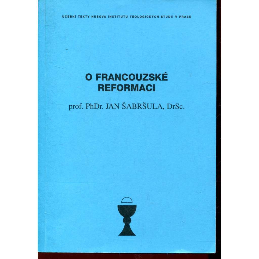 O francouzské reformaci
