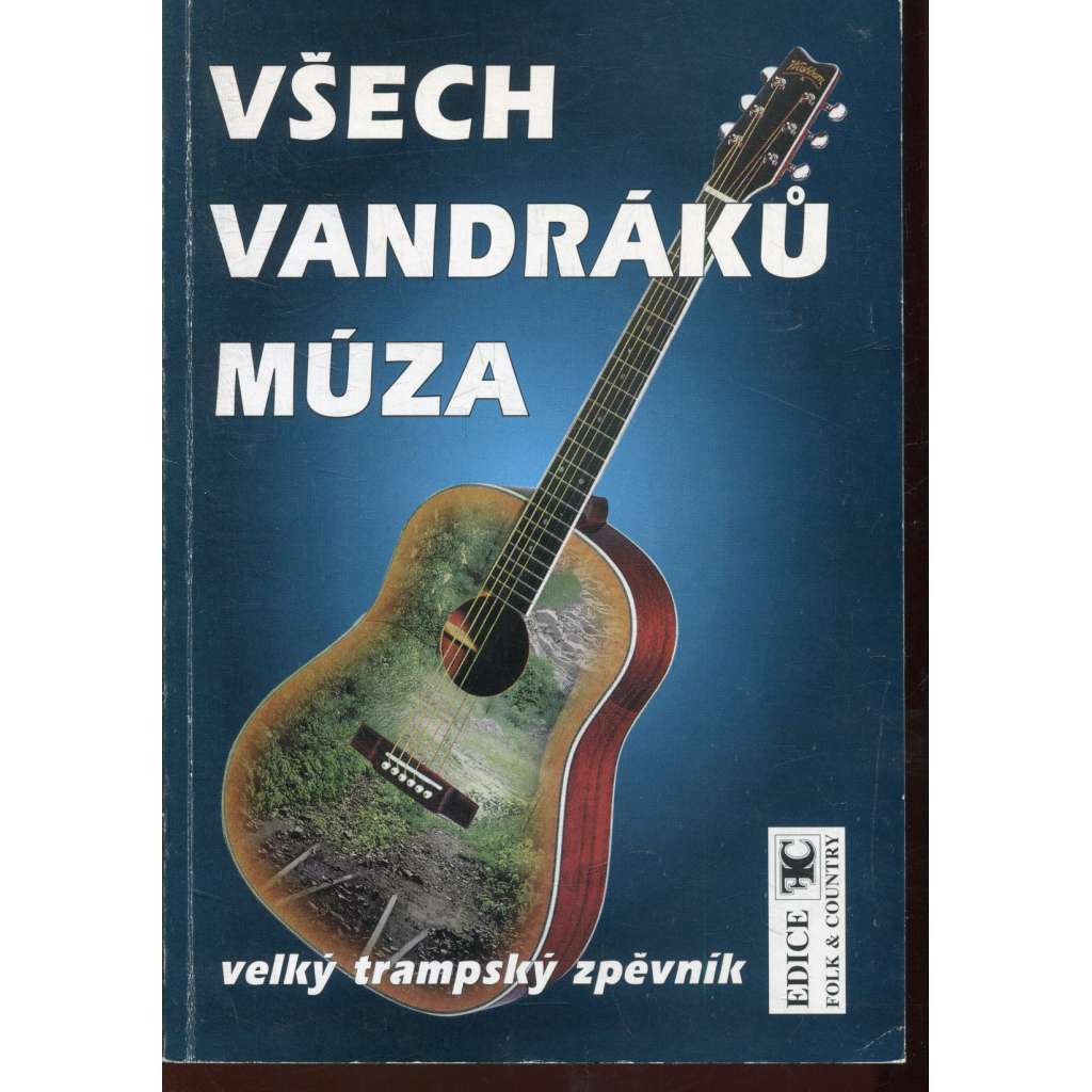 Všech vandráků múza (Zpěvník)