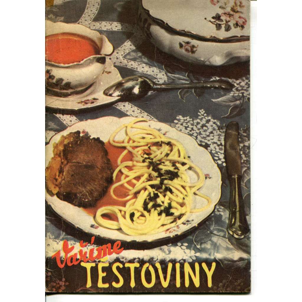Vaříme těstoviny (kuchařka)