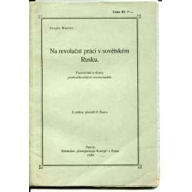 Na revoluční práci v sovětském Rusku (Rusko)