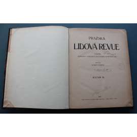 Pražská lidová revue 1908, roč. IV. (časopis, kultura, technika, hospodářství, mj. J. Vrchlický - Zeyerův fond české poesii; Z. Nejedlý - Výstavní koncerty; Ironie smrti; Několik slov o vzduchoplavbě; Annexe Bosny)