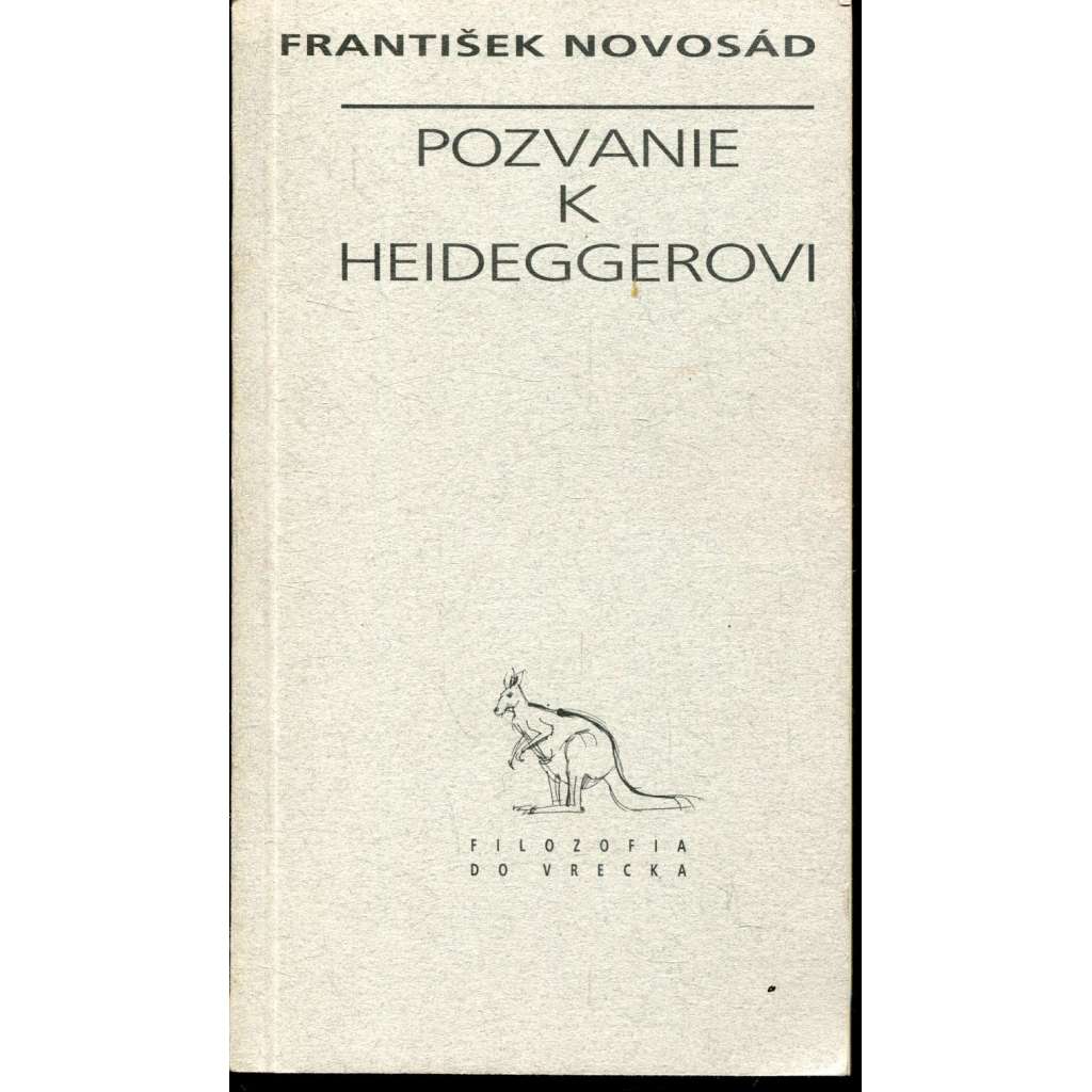 Pozvanie k Heideggerovi (text slovensky)