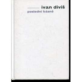 Poslední básně (Ivan Diviš)