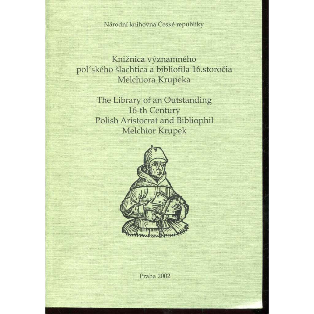 Knižnica významného poľského šlachtica a bibliofila 16. storočia Melchiora Krupeka (text slovensky)