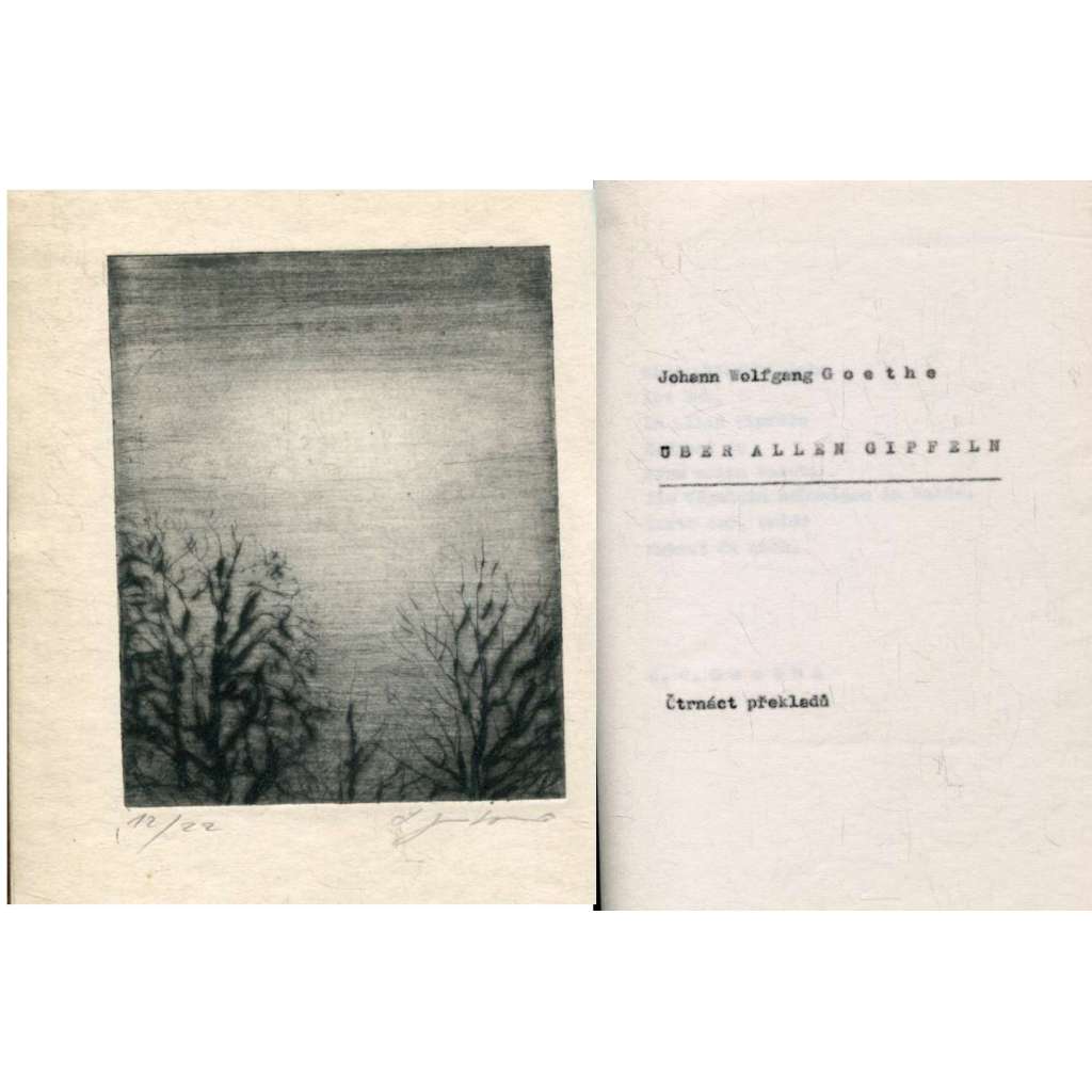 Über allen Gipfeln (1x grafika - suchá jehla Ludmila Jandová) - samizdat [podpis Ludvík Kundera - editor]