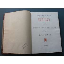 Umělecký měsíčník Dílo 1931, roč. XXIII. (časopis, umění, mj. Mistrovský věk Schwaigrovy školy, Fraška současného umění, Moderní byt a obrazy, Výstavy a výtvarné umění, ilustrace O. Blažíček, F. naske, J. Obrovský; polokožená vazba - vazba kůže)