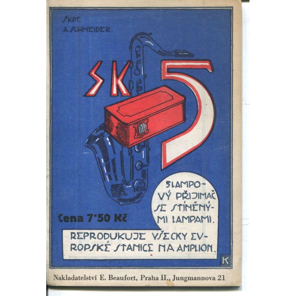 SK-5. Pětilampový přijimač s dvěma odstíněnými lampami (Radioamatérská knihovna)