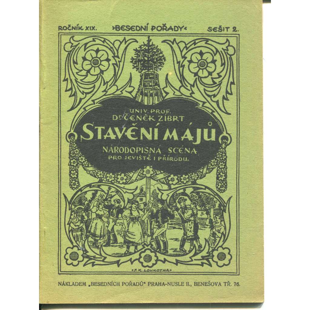 Stavění májů (podpis Čeněk Zíbrt) - divadlo Stavění májů (podpis Čeněk Zíbrt) - divadlo