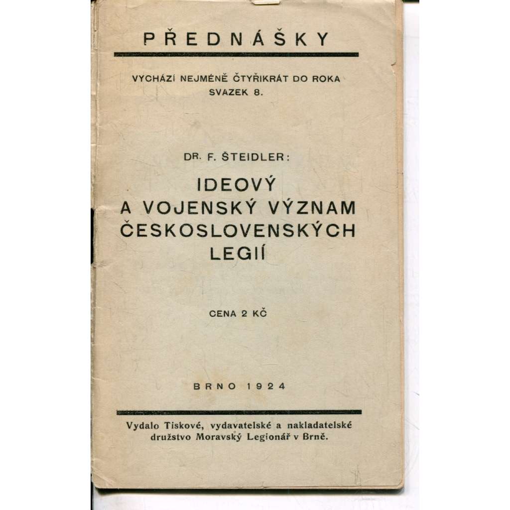 Ideový a vojenský význam československých legií (legie)