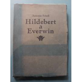 Hildebert a Everwin (edice: Knihovna Kruhu pro pěstování dějin umění, sv. 1) (iluminovaný rukopis, románské knižní iluminace, De civitate Dei, Olomoucké horologium)