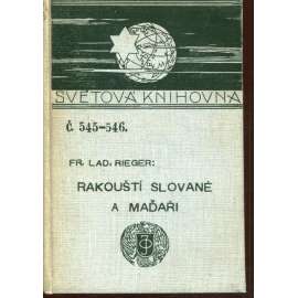 Rakouští Slované a Maďaři (Světová knihovna)
