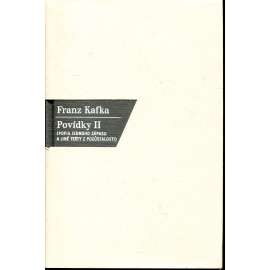 Povídky II. Popis jednoho zápasu a jiné texty z pozůstalosti (Franz Kafka) Povídky II. Popis jednoho zápasu a jiné texty z pozůstalosti (Franz Kafka)