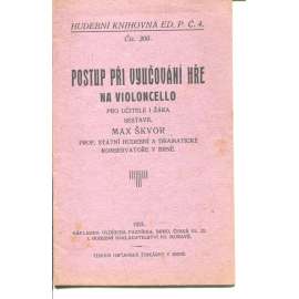 Postup při vyučování hře na violoncello (hra na violoncello)