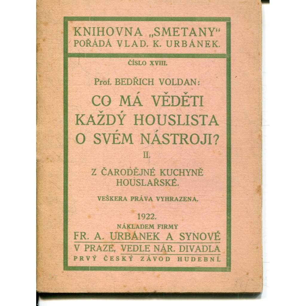 Co má věděti každý houslista o svém nástroji? II. (housle)