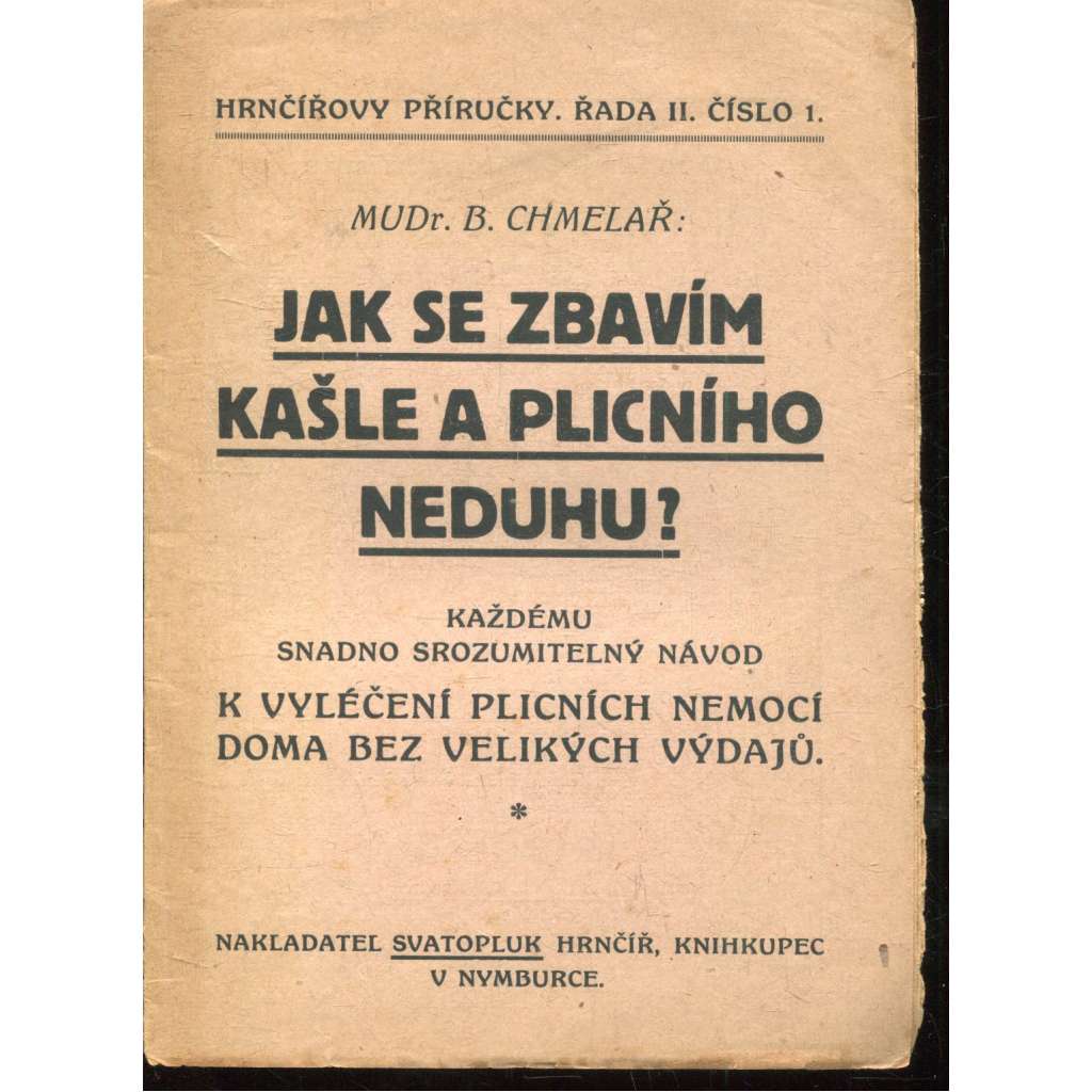 Jak se zbavím kašle a plicního neduhu? (kašel, plicní nemoci) - Hrnčířovy příručky