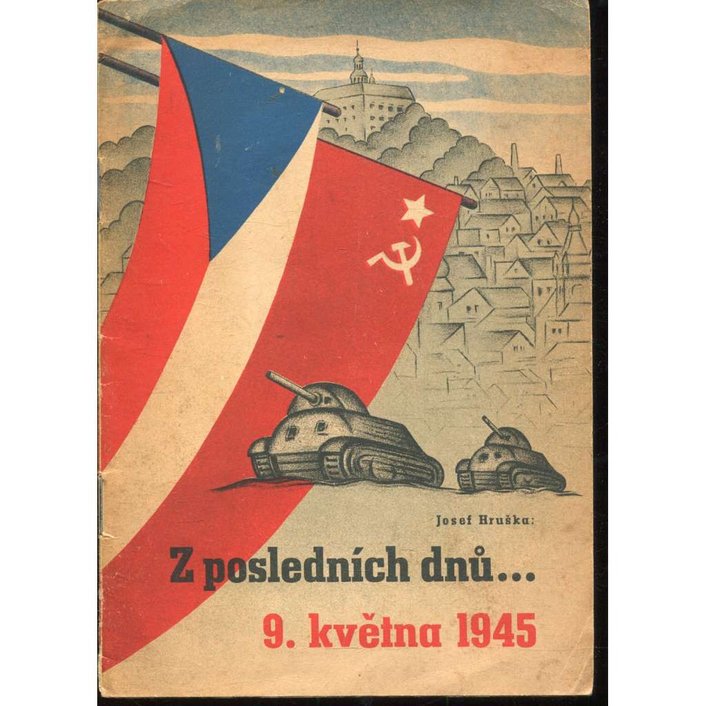 Z posledních dnů... 9. května 1945 (Náchod)