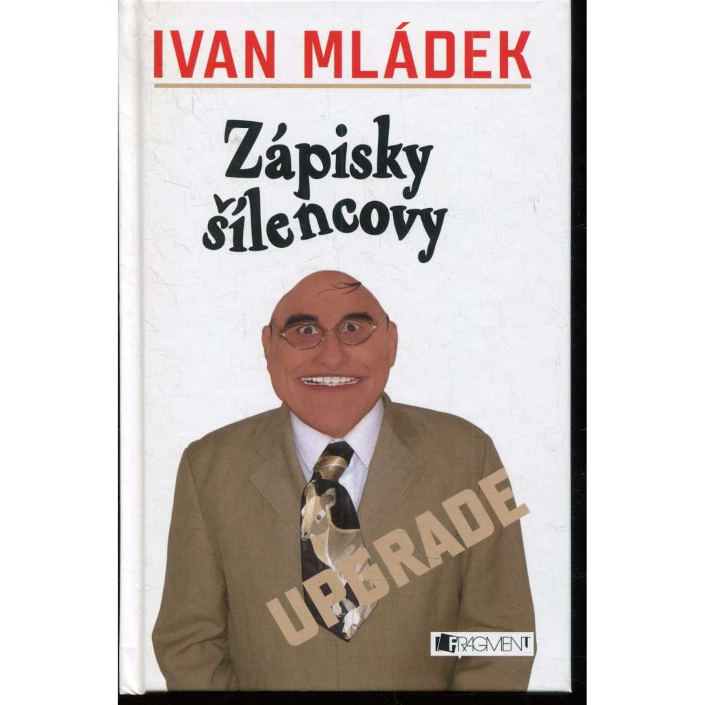 Zápisky šílencovy (Ivan Mládek) Zápisky šílencovy (Ivan Mládek)