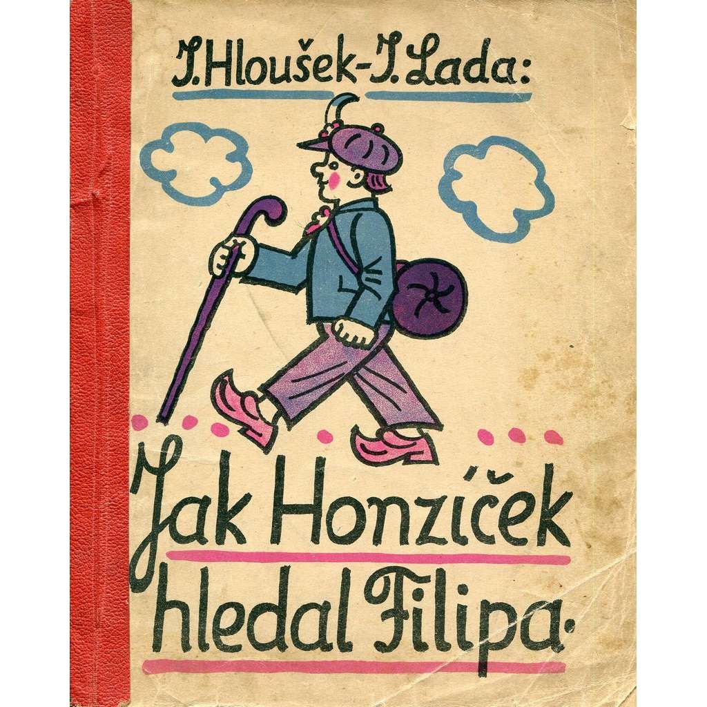 Jak Honzíček hledal Filipa (pohádka, ilustrace Josef Lada)