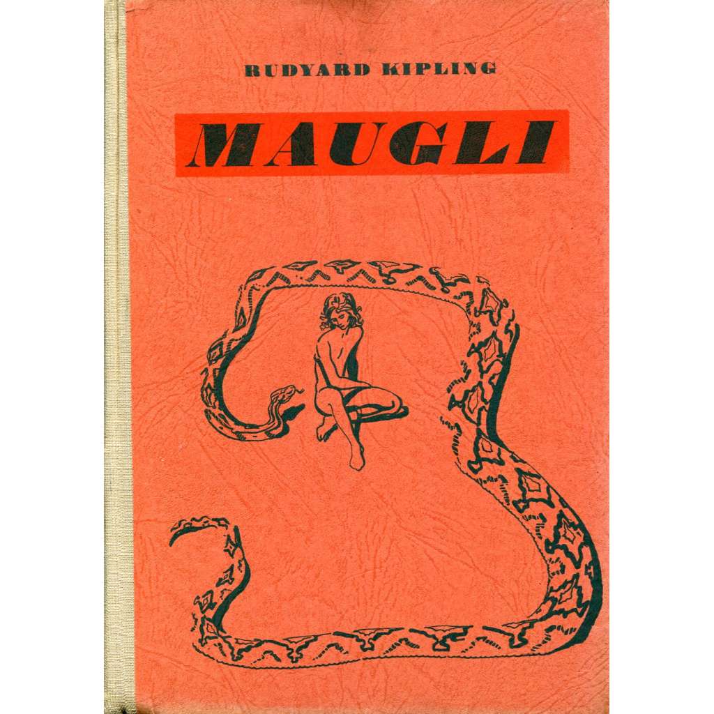 Maugli - povídky z džungle [Mauglí - ilustrace Zdeněk Burian] 1947
