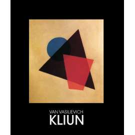Ivan Vasilievich KLIUN  [monografie ,anglicky]