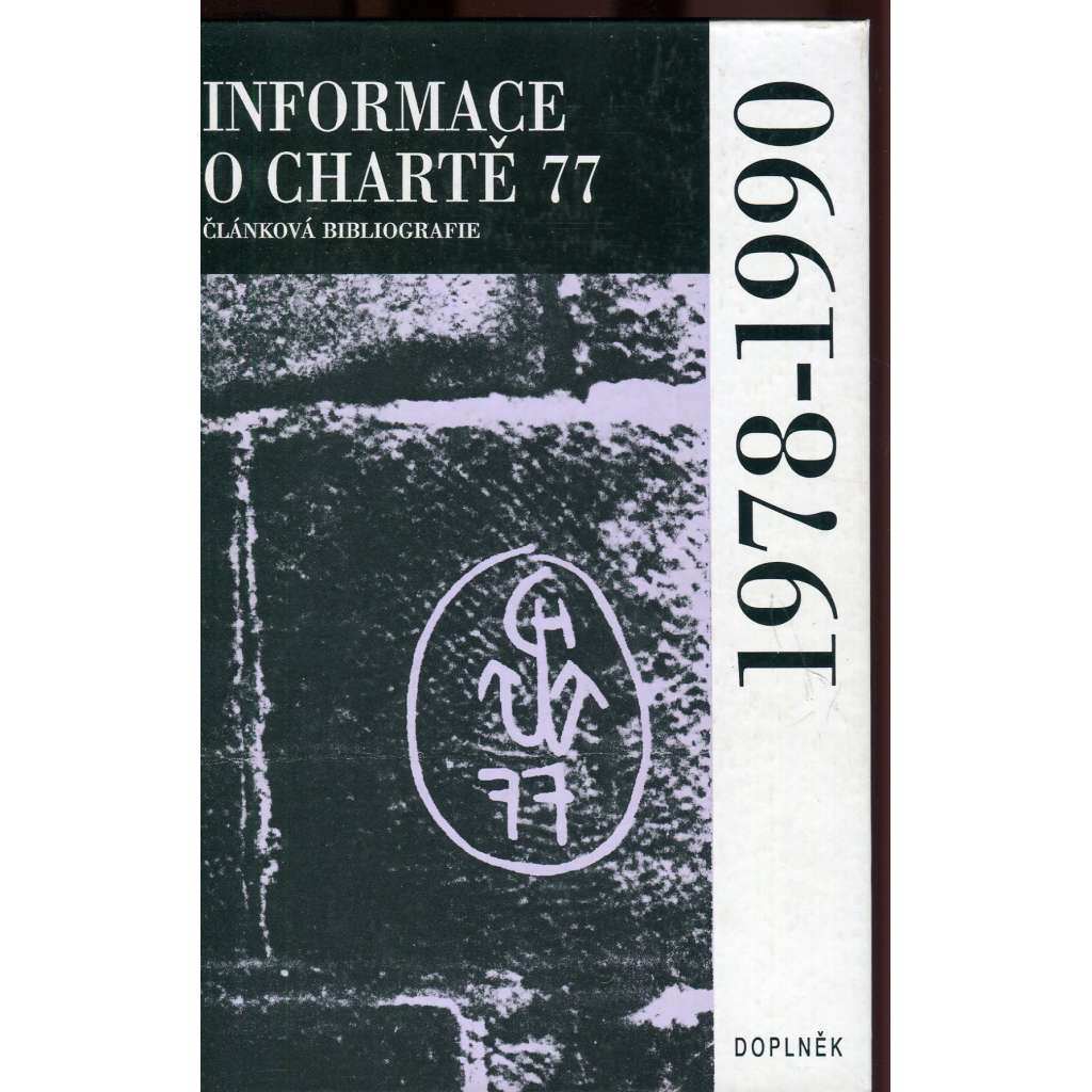 Informace o Chartě 77 (1978-1990). Článková bibliografie---Charta 77