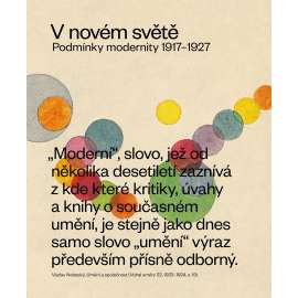 V novém světě  Podmínky modernity 1917-1927  Karel Srp