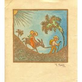 Útěk do Egypta, Ferdiš Duša, dřevoryt, podpis Útěk do Egypta, Ferdiš Duša, dřevoryt, podpis