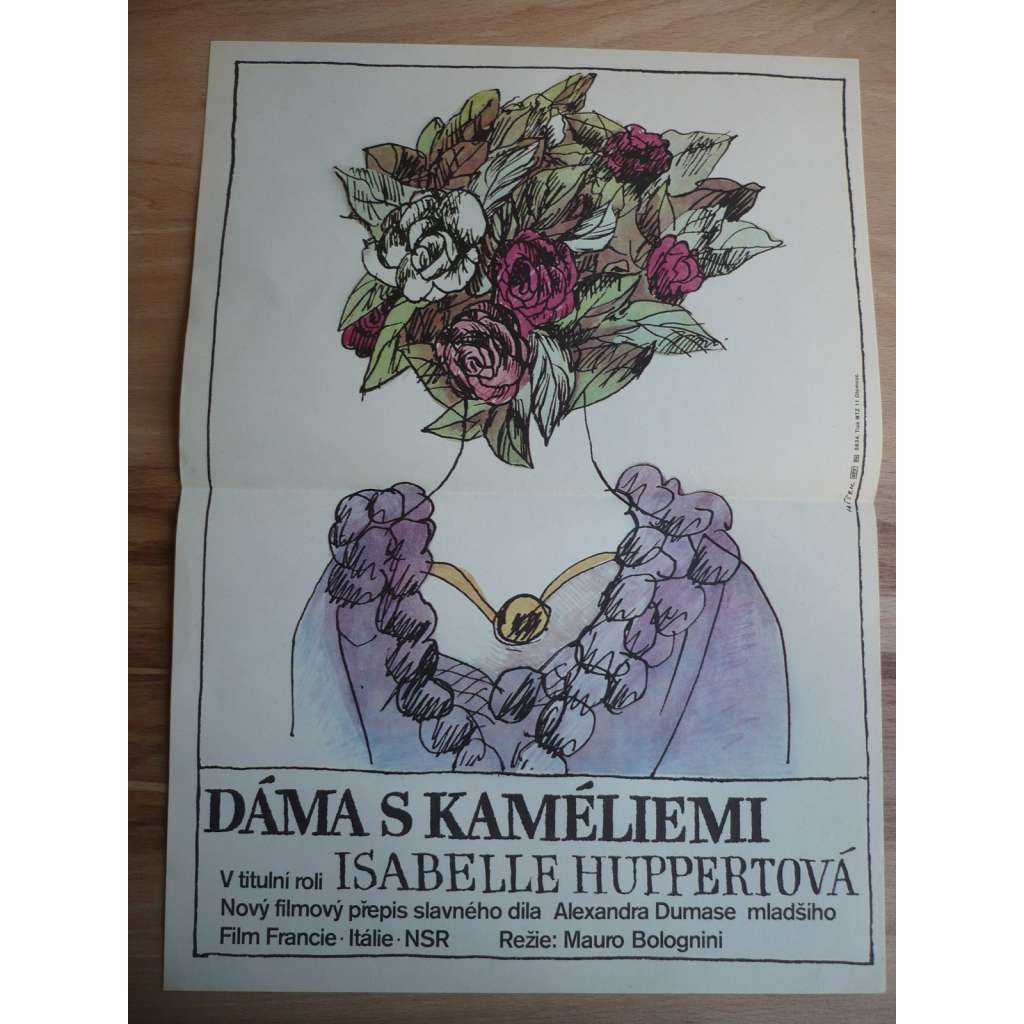 Dáma s kaméliemi (filmový plakát, film Francie Itálie NSR 1981, režie Mauro Bolognini, Hrají: Isabelle Huppert, Gian Maria Volonté, Bruno Ganz)