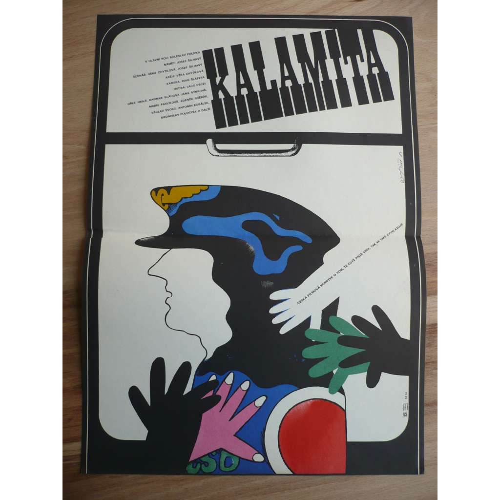 Kalamita (filmový plakát, film ČSSR 1980, režie Věra Chytilová, Hrají: Boleslav Polívka, Dagmar Bláhová, Zdeněk Svěrák)