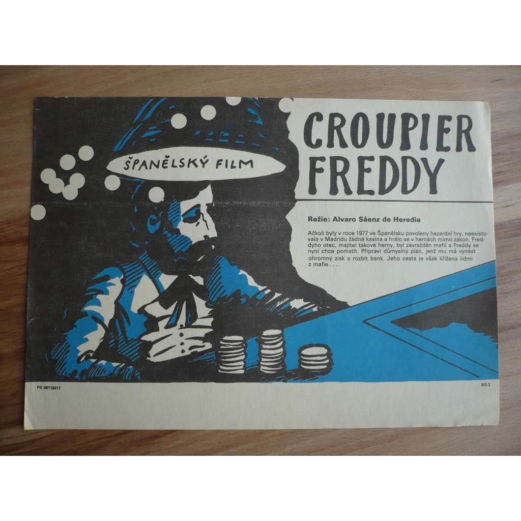 Croupier Freddy (filmový plakát, film Španělsko 1982, režie Álvaro Sáenz de Heredia, Hrají: Pilar Alcón, Alain Petit, Jaime Adalid)