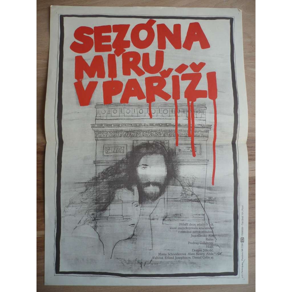 Sezóna míru v Paříži (filmový plakát, film Jugoslávie 1981, režie Predrag Golubovič, Hrají: Maria Schneider, Dragan Nikolič, Alida Valli)