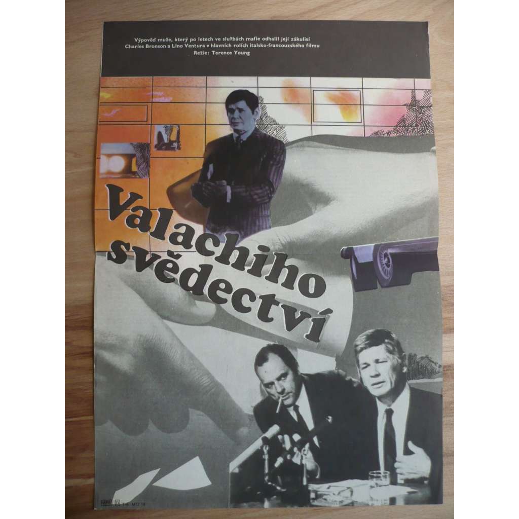 Valachiho svědectví (filmový plakát, film Itálie-Francie 1972, režie Terence Young, Hrají: Charles Bronson, Lino Ventura, Jill Ireland)