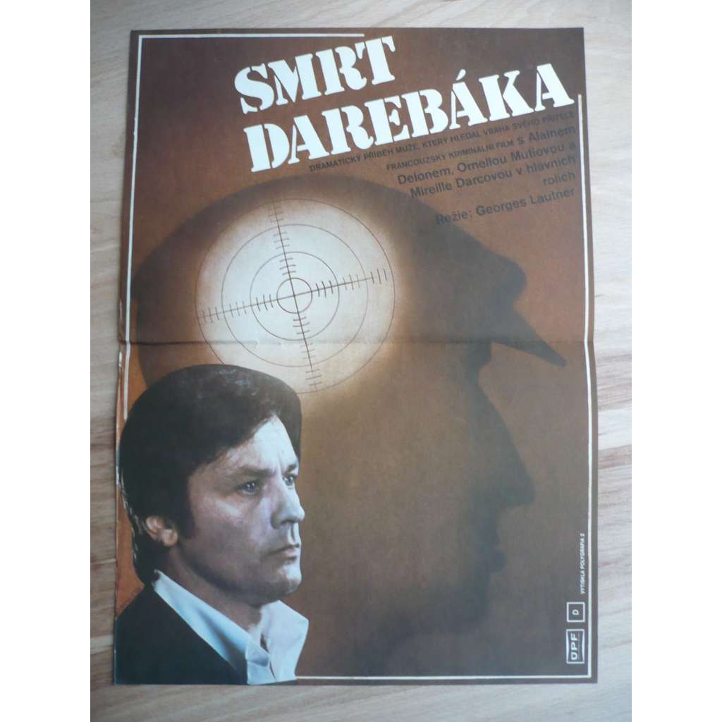 Smrt darebáka (filmový plakát, film Francie 1977, režie Georges Lautner, Hrají: Alain Delon, Ornella Muti, Stéphane Audran)