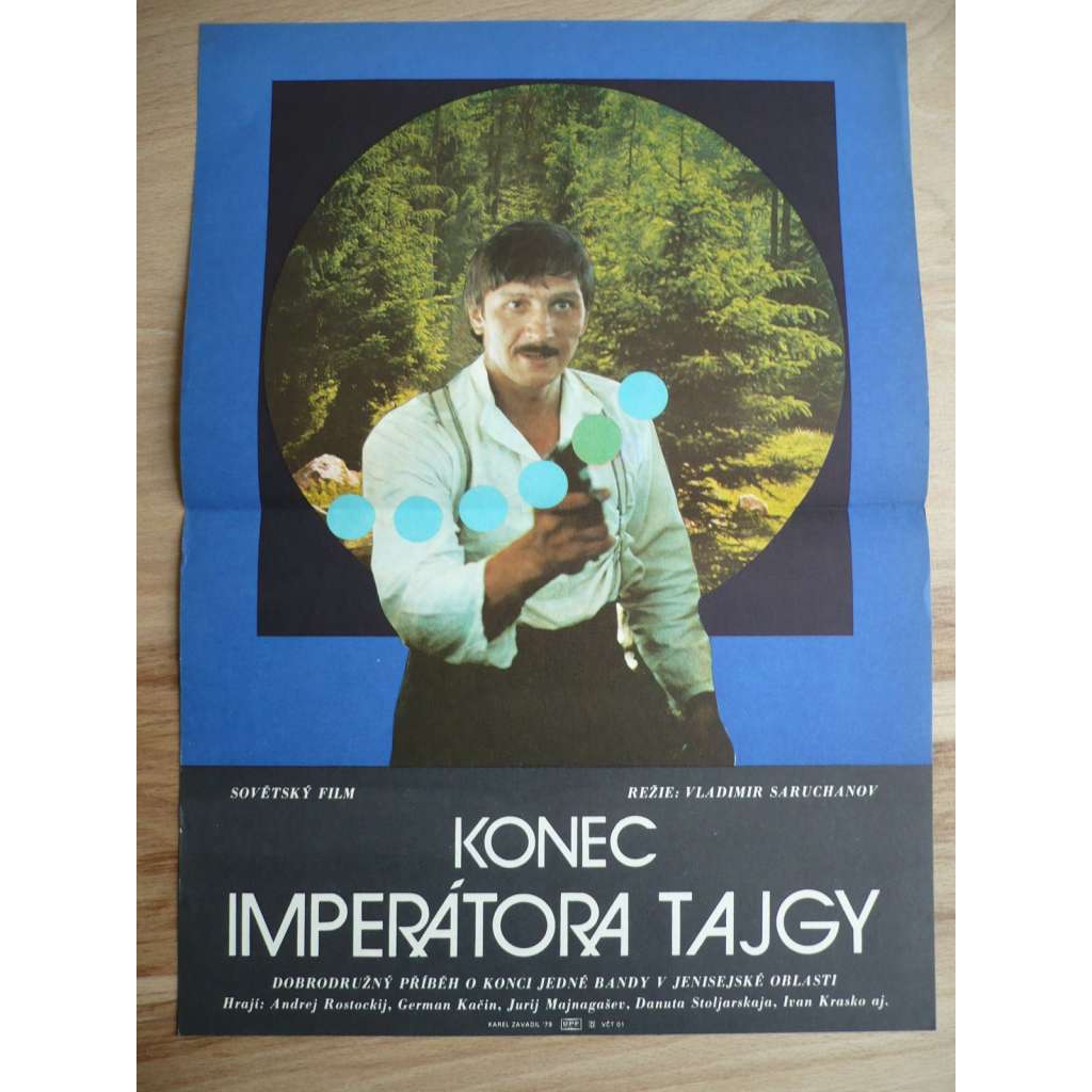 Konec imperátora Tajgy (filmový plakát, film SSSR 1978, režie Vladimir Saruchanov, Hrají: Andrej Rostockij, Georgij Martirosjan, Ivan Krasko)