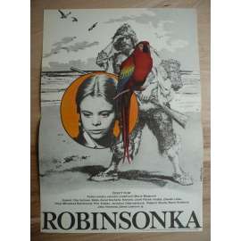 Robinsonka (filmový plakát, film ČSSR 1974, režie Karel Kachyňa, Hrají: Miroslava Šafránková, Petr Kostka, Jaroslava Obermaierová)