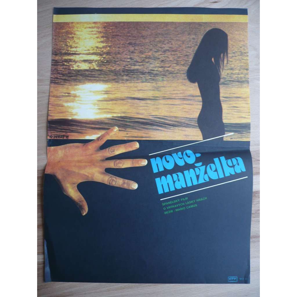 Novomanželka (filmový plakát, film Španělsko 1975, režie Mario Camus, Hrají: Pilar Bardem, Ornella Muti, Alberto de Mendoza)