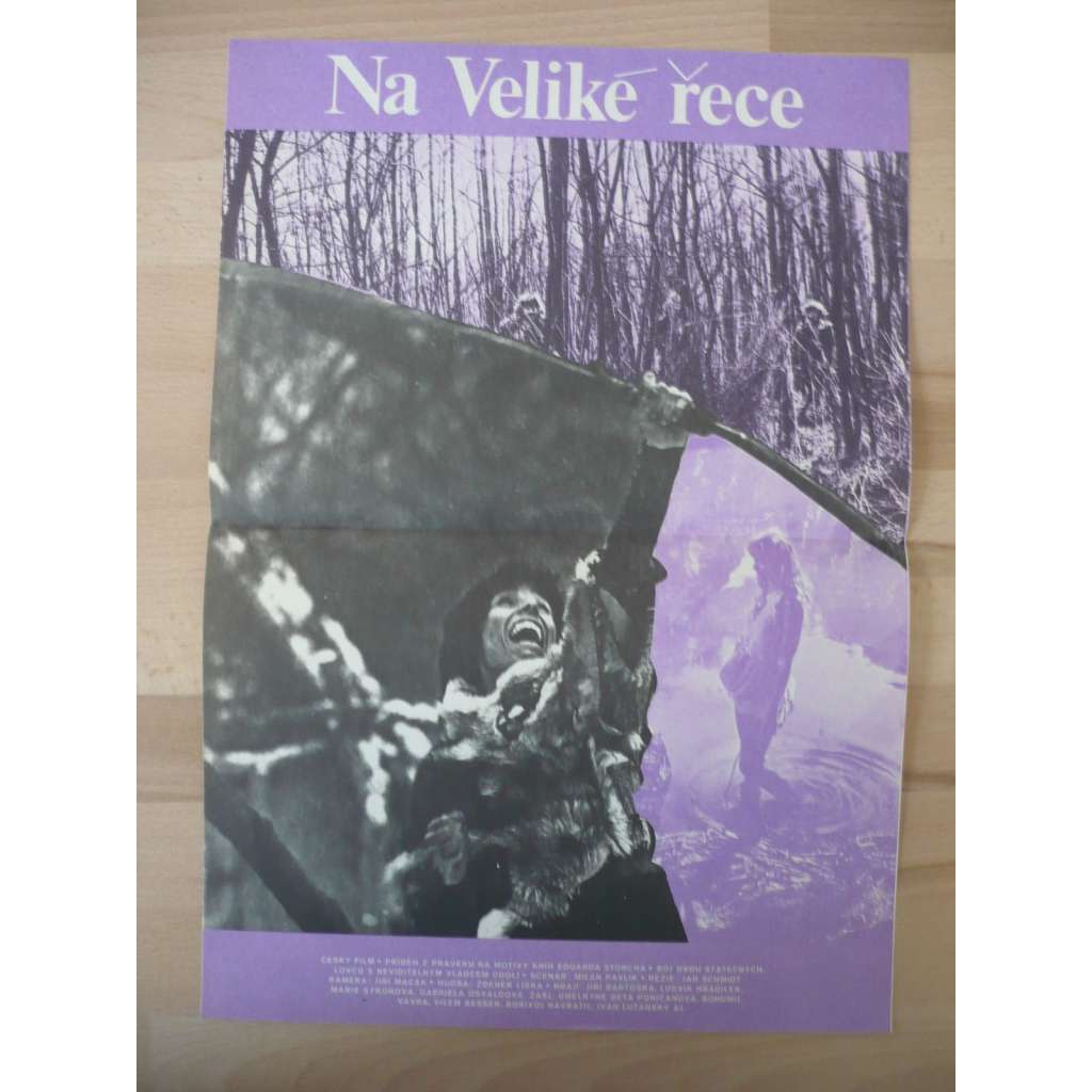 Na veliké řece (filmový plakát, film ČSSR 1977, režie Jan Schmidt, Hrají: Ludvík Hradilek, Jiří Bartoška, Ľudovít Kroner)