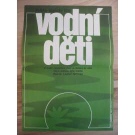 Vodní děti (filmový plakát, film VB 1978, režie Lionel Jeffries, Hrají: James Mason, Billie Whitelaw, Joan Greenwood)