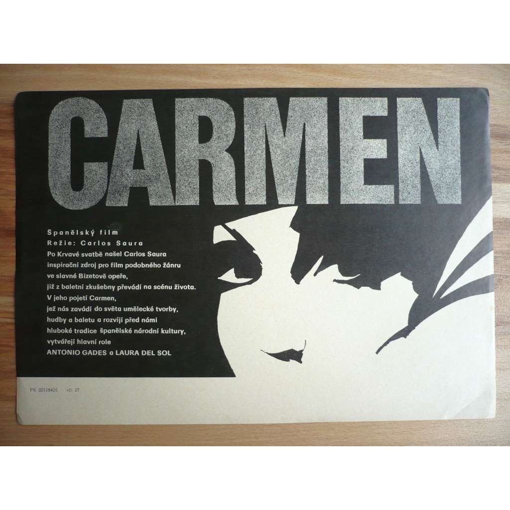 Carmen (filmový plakát, film Španělsko 1983, režie Carlos Saura, Hrají: Antonio Gades, Laura del Sol, Paco de Lucía)